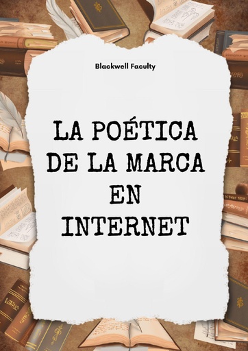 LA POÉTICA DE LA MARCA EN INTERNET