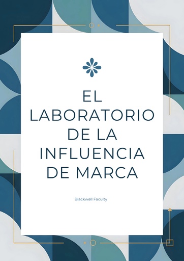 EL LABORATORIO DE LA INFLUENCIA DE MARCA