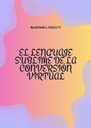 EL LENGUAJE SUBLIME DE LA CONVERSIÓN VIRTUAL
