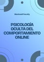 PSICOLOGÍA OCULTA DEL COMPORTAMIENTO ONLINE