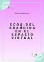 ECOS DEL BRANDING EN EL ESPACIO VIRTUAL