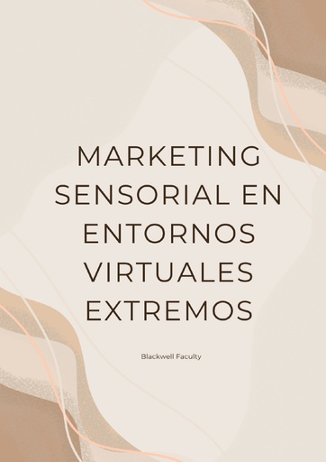 MARKETING SENSORIAL EN ENTORNOS VIRTUALES EXTREMOS