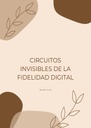 CIRCUITOS INVISIBLES DE LA FIDELIDAD DIGITAL