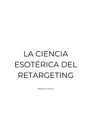 LA CIENCIA ESOTÉRICA DEL RETARGETING