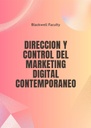 DIRECCION Y CONTROL DEL MARKETING DIGITAL CONTEMPORANEO