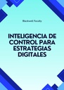 INTELIGENCIA DE CONTROL PARA ESTRATEGIAS DIGITALES