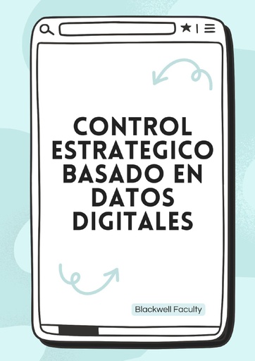CONTROL ESTRATEGICO BASADO EN DATOS DIGITALES