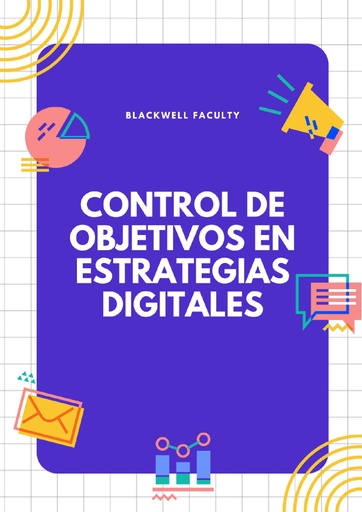 CONTROL DE OBJETIVOS EN ESTRATEGIAS DIGITALES