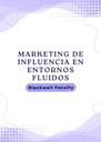 MARKETING DE INFLUENCIA EN ENTORNOS FLUIDOS