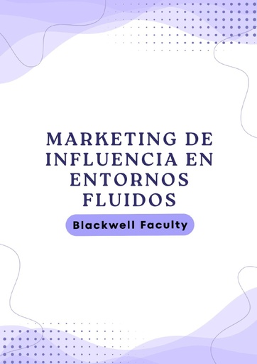 MARKETING DE INFLUENCIA EN ENTORNOS FLUIDOS