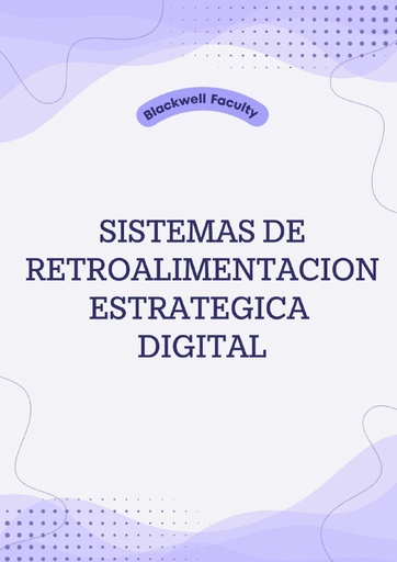 SISTEMAS DE RETROALIMENTACION ESTRATEGICA DIGITAL