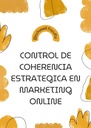 CONTROL DE COHERENCIA ESTRATEGICA EN MARKETING ONLINE