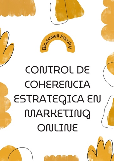 CONTROL DE COHERENCIA ESTRATEGICA EN MARKETING ONLINE