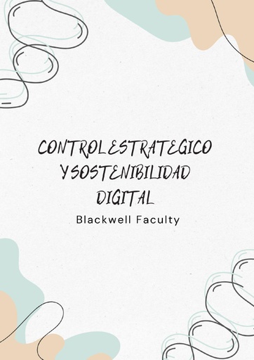 CONTROL ESTRATEGICO Y SOSTENIBILIDAD DIGITAL