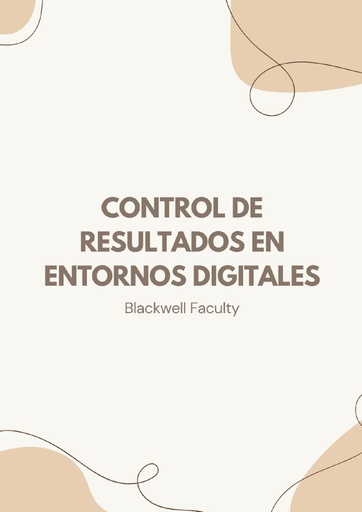 CONTROL DE RESULTADOS EN ENTORNOS DIGITALES