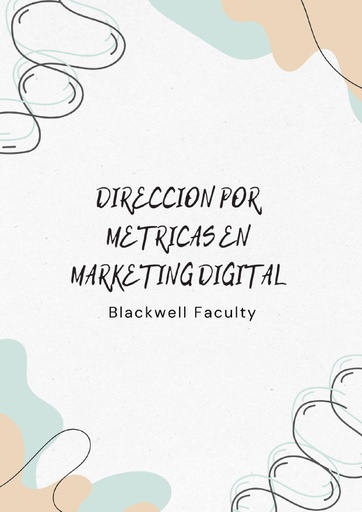 DIRECCION POR METRICAS EN MARKETING DIGITAL