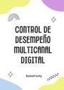 CONTROL DE DESEMPEÑO MULTICANAL DIGITAL
