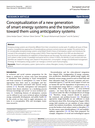 Conceptualization of a new generation of smart energy systems and the transition toward them using anticipatory systems