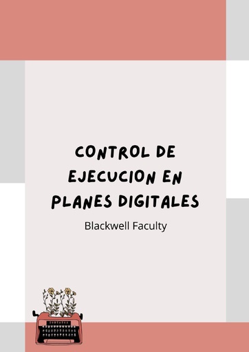CONTROL DE EJECUCION EN PLANES DIGITALES