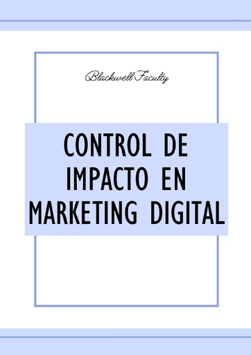 CONTROL DE IMPACTO EN MARKETING DIGITAL