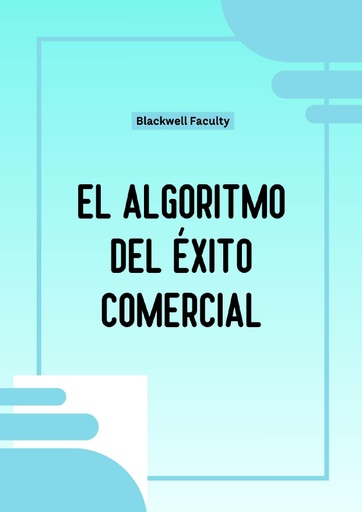 EL ALGORITMO DEL ÉXITO COMERCIAL
