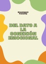 DEL DATO A LA CONEXIÓN EMOCIONAL