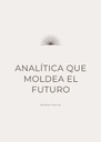 ANALÍTICA QUE MOLDEA EL FUTURO