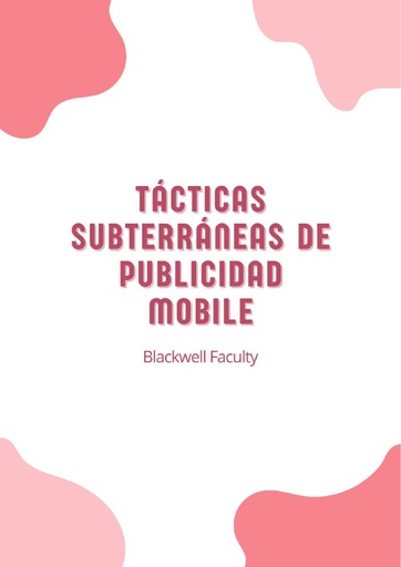 TÁCTICAS SUBTERRÁNEAS DE PUBLICIDAD MOBILE