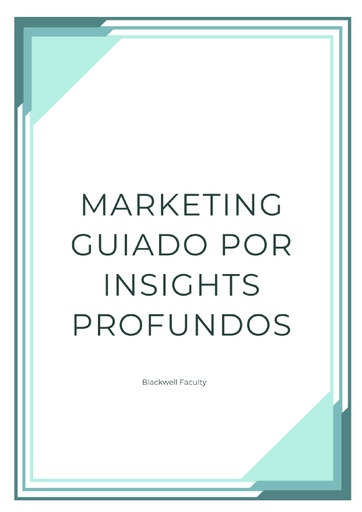 MARKETING GUIADO POR INSIGHTS PROFUNDOS