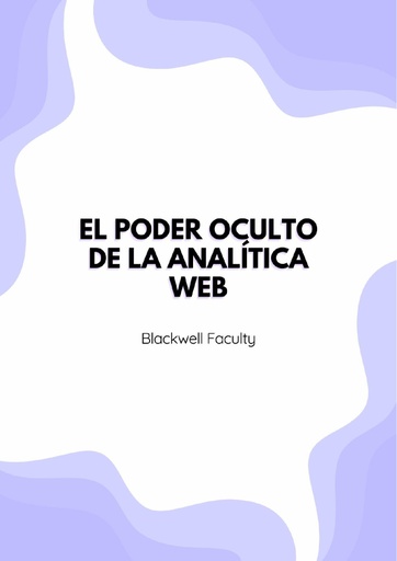 EL PODER OCULTO DE LA ANALÍTICA WEB