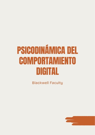 PSICODINÁMICA DEL COMPORTAMIENTO DIGITAL