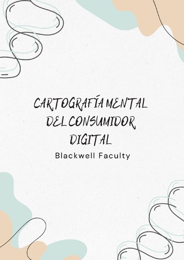 CARTOGRAFÍA MENTAL DEL CONSUMIDOR DIGITAL