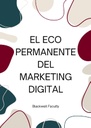 EL ECO PERMANENTE DEL MARKETING DIGITAL