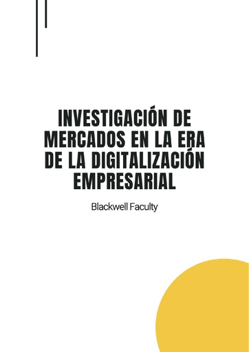 INVESTIGACIÓN DE MERCADOS EN LA ERA DE LA DIGITALIZACIÓN EMPRESARIAL