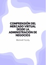 COMPRENSIÓN DEL MERCADO VIRTUAL DESDE LA ADMINISTRACIÓN DE NEGOCIOS