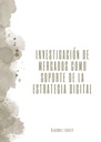 INVESTIGACIÓN DE MERCADOS COMO SOPORTE DE LA ESTRATEGIA DIGITAL
