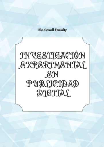 INVESTIGACIÓN EXPERIMENTAL EN PUBLICIDAD DIGITAL