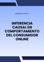INFERENCIA CAUSAL EN COMPORTAMIENTO DEL CONSUMIDOR ONLINE