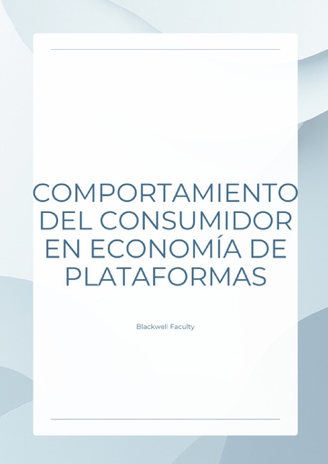 COMPORTAMIENTO DEL CONSUMIDOR EN ECONOMÍA DE PLATAFORMAS