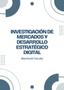 INVESTIGACIÓN DE MERCADOS Y DESARROLLO ESTRATÉGICO DIGITAL