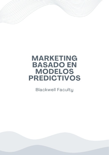 MARKETING BASADO EN MODELOS PREDICTIVOS