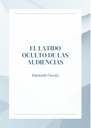 EL LATIDO OCULTO DE LAS AUDIENCIAS