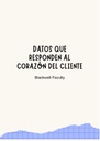 DATOS QUE RESPONDEN AL CORAZÓN DEL CLIENTE