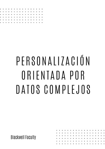 PERSONALIZACIÓN ORIENTADA POR DATOS COMPLEJOS