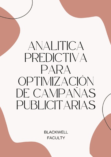 ANALITICA PREDICTIVA PARA OPTIMIZACIÓN DE CAMPAÑAS PUBLICITARIAS