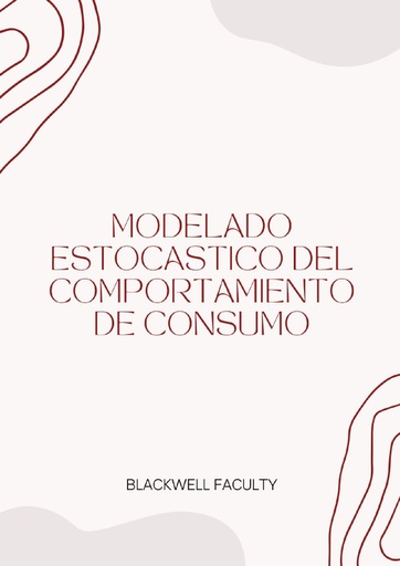 MODELADO ESTOCASTICO DEL COMPORTAMIENTO DE CONSUMO