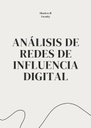 ANÁLISIS DE REDES DE INFLUENCIA DIGITAL