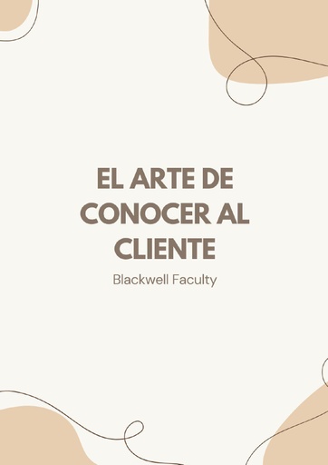 EL ARTE DE CONOCER AL CLIENTE
