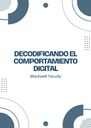 DECODIFICANDO EL COMPORTAMIENTO DIGITAL