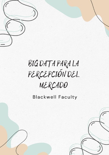 BIG DATA PARA LA PERCEPCIÓN DEL MERCADO